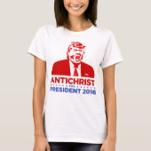 TRUMP ANTICHRIST for PRESIDENT 2016 Women's Tshirt (Voorkant)