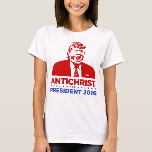 TRUMP ANTICHRIST for PRESIDENT 2016 Women's Tshirt (Voorkant)