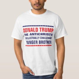 Trump: Antichrist's Intellectueel Uitgedaagd Bro T-shirt