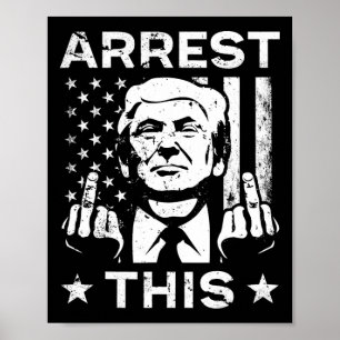 Trump arresteert deze vingers verkiezingen 2024 poster