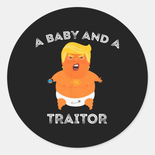 Trump Baby en een verrader Ronde Sticker (Voorkant)
