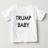 TRUMP BABY shirt (Voorkant)