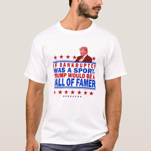 Trump BankFailcy Hall of Famer T-shirt (Voorkant)