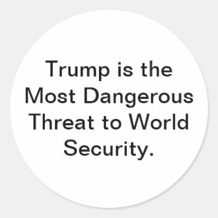 Trump bedreigt de wereldveiligheid Hankamer Artjun Ronde Sticker