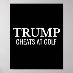Trump Bedriegt Bij Golf – Grappig Politiek Protest Poster