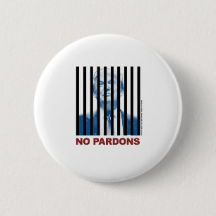 Trump Behind Bars - No Pardons 3 Ronde Button 5,7 Cm
