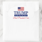 TRUMP BÈSTE PRESIDENT OOIT BUMPERSTICKER OVALE STICKER (Tas)