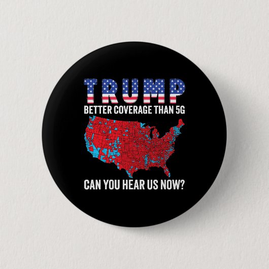 Trump beter dan 5G 47e President Mega Ronde Button 5,7 Cm (Voorkant)