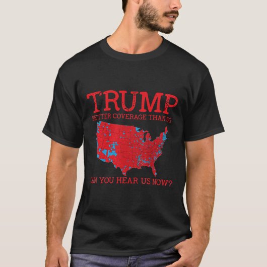 Trump beter dan 5G electorale kaart 2024 T-shirt (Voorkant)