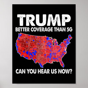 Trump betere dekking dan 5G-kaart Trump 5G-onderst Poster