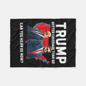 Trump betere dekking dan 5G kunt u ons nu horen Fleece Deken (Voorkant (Horizontaal))