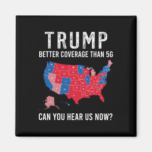 Trump betere dekking dan 5G kunt u ons nu horen Magneet