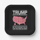 Trump betere dekking dan 5G kunt u ons nu horen? Papieren Bordje (Voorkant)