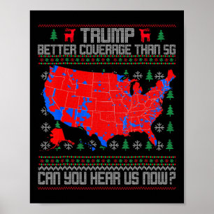 Trump betere dekking dan 5G kunt u ons nu horen Poster