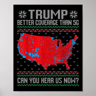 Trump betere dekking dan 5G kunt u ons nu horen Poster