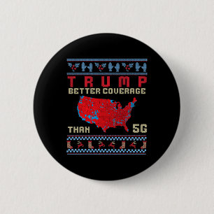 Trump betere dekking dan 5g lelijk kerstzweet ronde button 5,7 cm