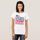 Trump betreurt overwinning t-shirt (Voorkant volledig)