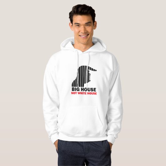Trump Big House Not White House Hoodie (Voorkant volledig)