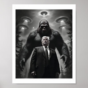 Trump Bigfoot Ufo Alien Buitenaards Wezen Ontmoeti Poster