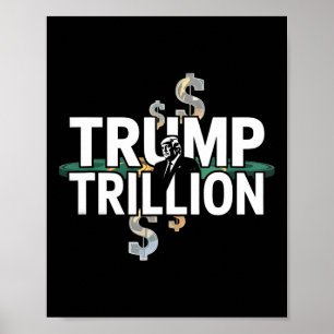 Trump biljoen politieke grafiek met Trump en Do Poster