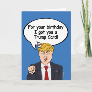 Trump Birthday Card - Voor je verjaardag heb ik je Kaart
