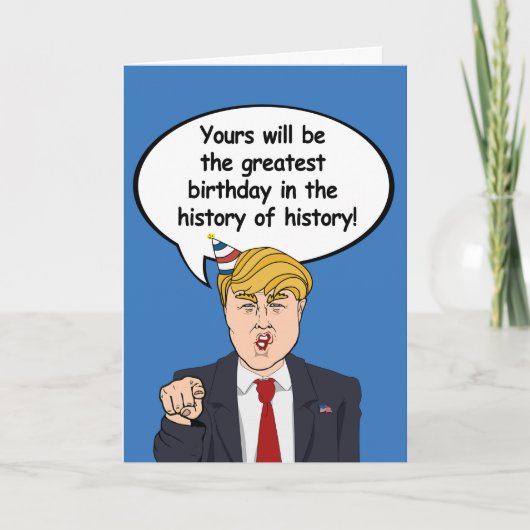 Trump Birthday Kaart - de grootste verjaardag in d (Voorkant)