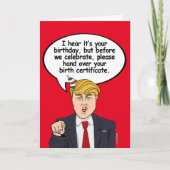 Trump Birthday Kaart - hand over je geboortebewijs (Voorkant)