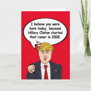 Trump Birthday Kaart - Hillary begon uw geboorte
