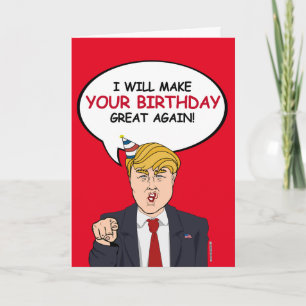 Trump Birthday Kaart - Ik zal je verjaardag vieren