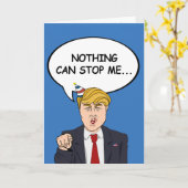 Trump Birthday Kaart - Niets kan me nu tegenhouden (Gele Bloem)