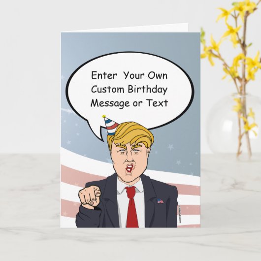Trump Birthday Kaart - Pas uw bericht aan - E (Gele Bloem)
