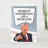 Trump Birthday Kaart - Viel als een Republikein (Voorkant)