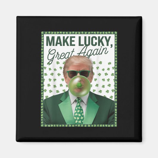 Trump blaast Bubble Gum St. Patrick's Day grappig Magneet (Voorkant)