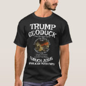 Trump Black Death Geoduck Eunuch Jesus Republican T-shirt (Voorkant)