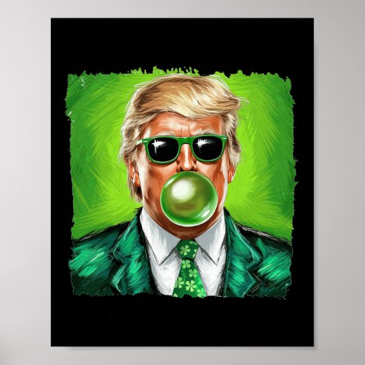 Trump Blowing Bubble Gum St. Patrick's Day Green S Poster (Voorkant)