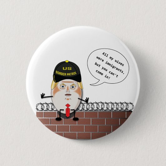 Trump Border Patrol Trumpty Dumbty Ronde Button 5,7 Cm (Voorkant)