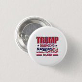 Trump brengt Amerika terug Ronde Button 3,2 Cm (Voorkant /achterkant)