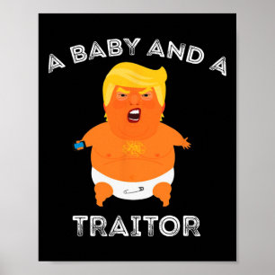 Trump Byby en een verrader Funny Trump President Poster