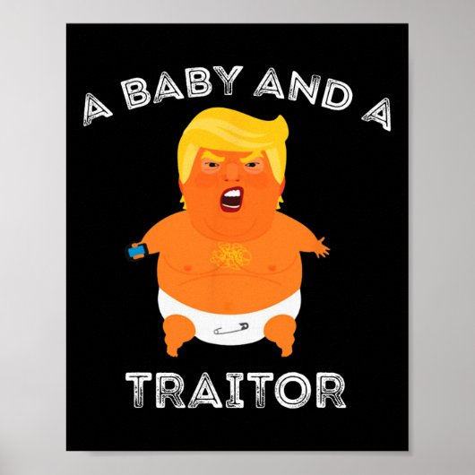 Trump Byby en een verrader Funny Trump President Poster (Voorkant)