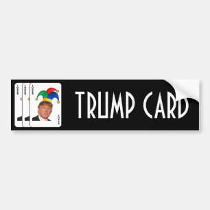 Trump Card - Joker Bumpersticker