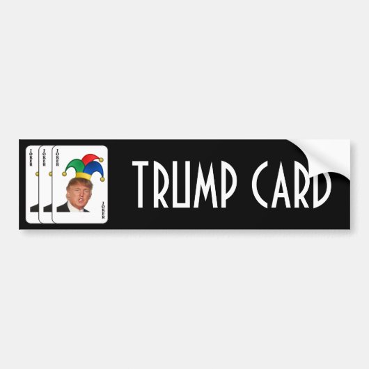 Trump Card - Joker Bumpersticker (Voorkant)