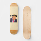 Trump/Chump Skateboard (Voorkant)