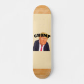 Trump/Chump Skateboard (Voorkant)