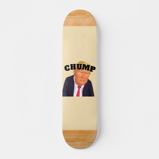 Trump/Chump Skateboard (Voorkant)