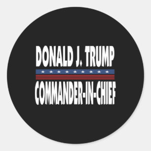 Trump Commandant in Chief President Republikeins P Ronde Sticker