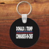 Trump Commandant in Chief President Republikeinse Sleutelhanger (Voorkant)