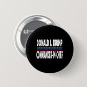 Trump Commandant-in-opperbevelhebber President Rep Ronde Button 5,7 Cm (Voorkant /achterkant)