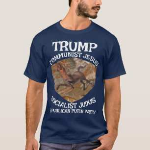 Trump Communistisch Socialist Judas Jezus Moslim x T-shirt