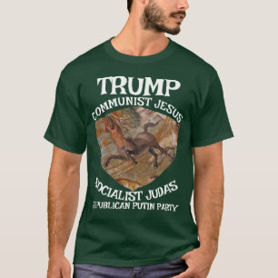 Trump Communistisch Socialistisch Judas Jezus Mosl T-shirt