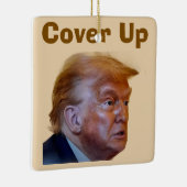 Trump/Cover Up Ceramic Ornament (Rechts)